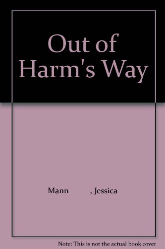 Beispielbild fr Out Of Harm's Way zum Verkauf von WorldofBooks