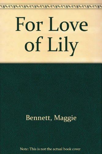 9780750525145: For Love Of Lily