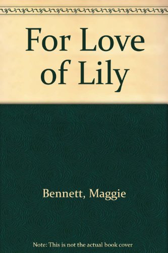 9780750525145: For Love of Lily