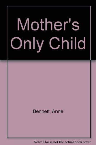 9780750525848: Mother's Only Child