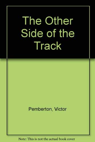 Stock image for The Other Side of the Track for sale by Better World Books