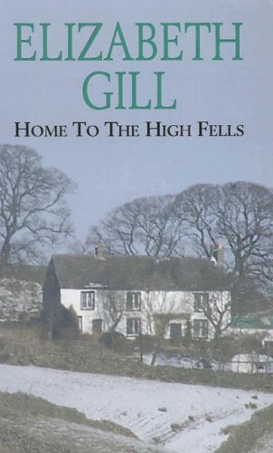 Beispielbild fr Home to the High Fells zum Verkauf von Better World Books