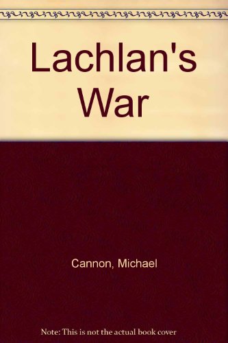 9780750527088: Lachlan's War