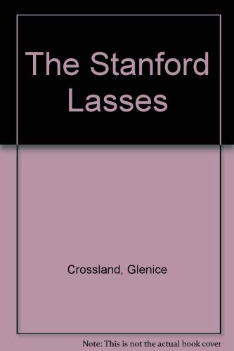Stock image for The Stanford Lasses for sale by Better World Books Ltd