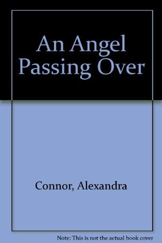 9780750527392: An Angel Passing Over