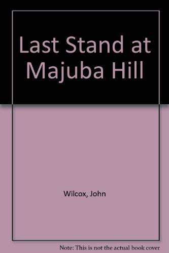 9780750527460: Last Stand At Majuba Hill