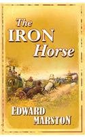 9780750527507: The Iron Horse