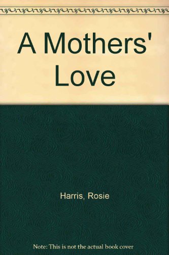 9780750527705: A Mother's Love