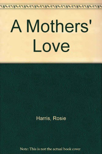 9780750527705: A Mothers' Love