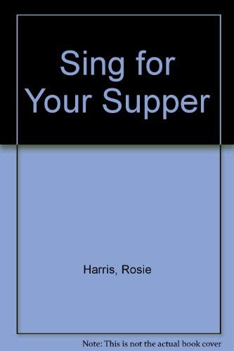 9780750527712: Sing For Your Supper