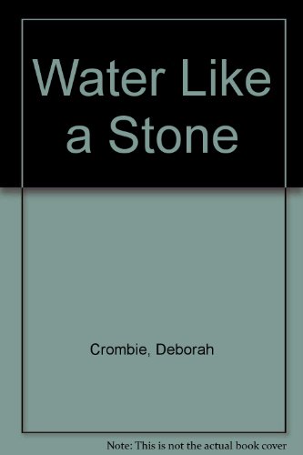 Stock image for Water Like a Stone for sale by Better World Books Ltd