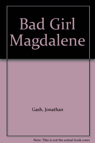 Stock image for Bad Girl Magdalene for sale by Russell Books