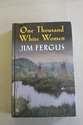 One Thousand White Women (9780750527989) by Jim Fergus