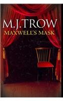 Stock image for Maxwell's Mask for sale by WorldofBooks