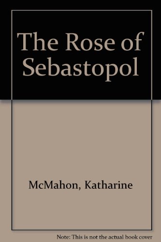 Imagen de archivo de The Rose of Sebastopol a la venta por Phatpocket Limited