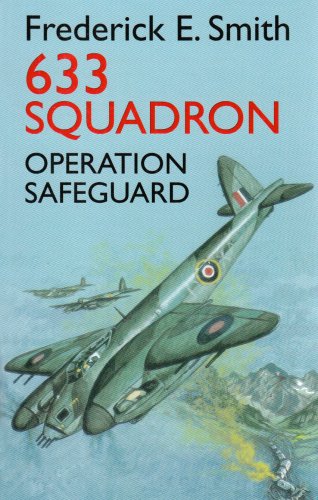 Beispielbild fr 633 Squadron Operation Safeguard zum Verkauf von WorldofBooks