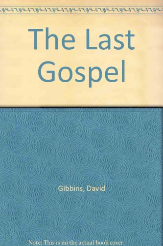 Stock image for The Last Gospel for sale by Better World Books Ltd