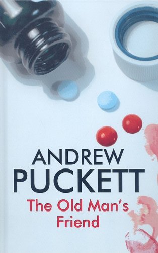 The Old Man's Friend (9780750530262) by Puckett, Andrew