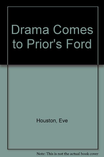 Beispielbild fr Drama Comes To Prior's Ford zum Verkauf von Goldstone Books