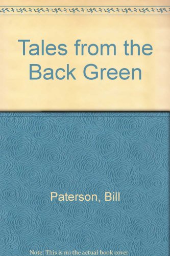 Beispielbild fr Tales From The Back Green zum Verkauf von WorldofBooks