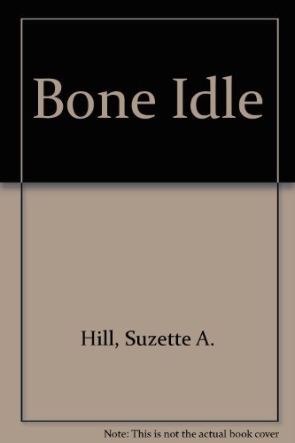 Imagen de archivo de Bone Idle a la venta por WorldofBooks