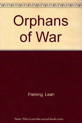 Beispielbild fr Orphans Of War zum Verkauf von WorldofBooks