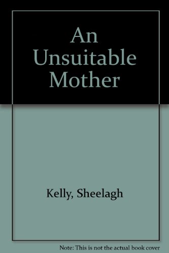 9780750531627: An Unsuitable Mother