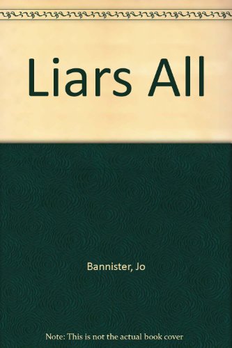 9780750531788: Liars All