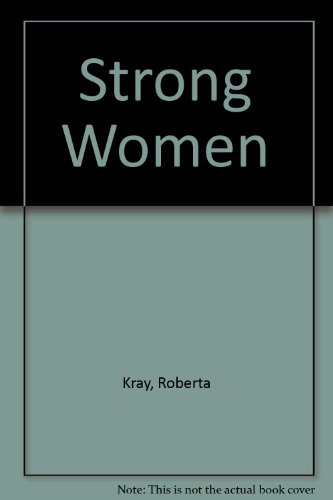 Stock image for Strong Women for sale by Better World Books Ltd