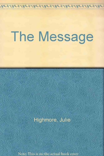 Imagen de archivo de The Message a la venta por Better World Books Ltd
