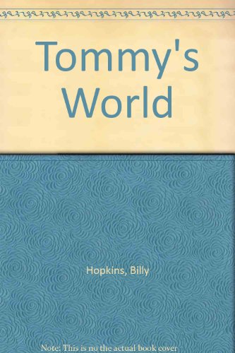 Imagen de archivo de Tommy's World a la venta por Better World Books: West
