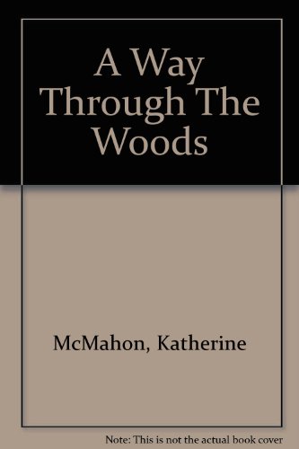 9780750534079: A Way Through The Woods