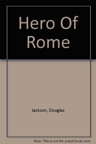 Beispielbild fr Hero Of Rome zum Verkauf von WorldofBooks
