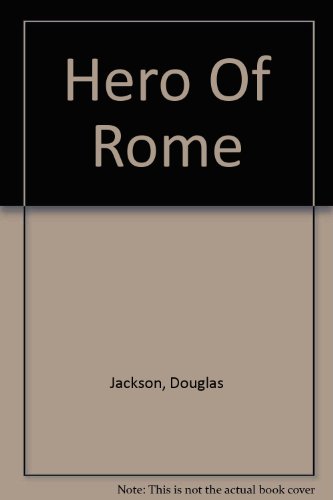 Imagen de archivo de Hero Of Rome a la venta por WorldofBooks