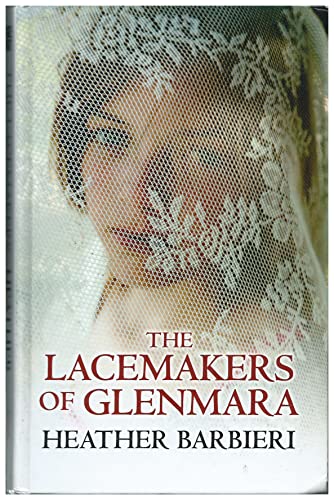 Beispielbild fr The Lacemakers Of Glenmara zum Verkauf von MusicMagpie