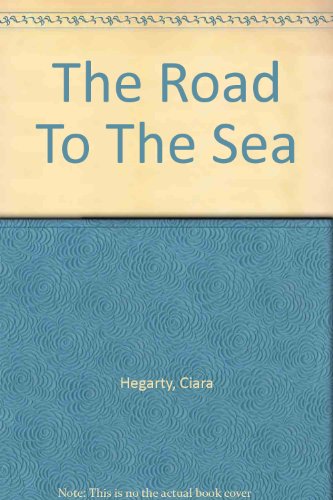 9780750534109: The Road To The Sea