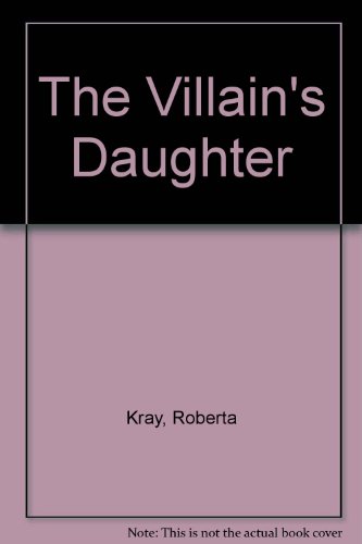 Stock image for The Villain's Daughter for sale by WorldofBooks