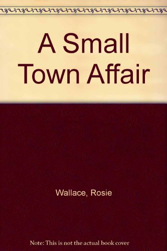 Beispielbild fr A Small Town Affair zum Verkauf von Reuseabook