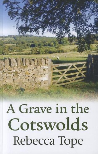 9780750534758: A Grave In The Cotswolds