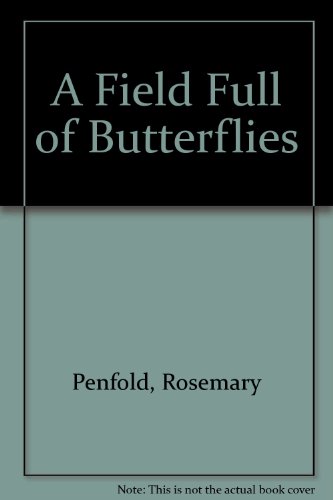 Beispielbild fr A Field Full Of Butterflies zum Verkauf von WorldofBooks