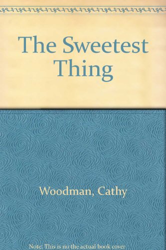 Stock image for The Sweetest Thing for sale by WorldofBooks