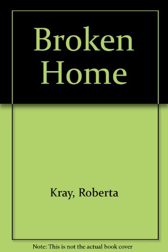 9780750535854: Broken Home