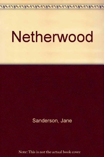 9780750535946: Netherwood