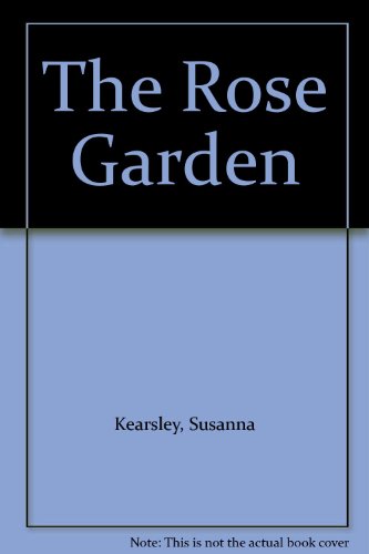 9780750536172: The Rose Garden