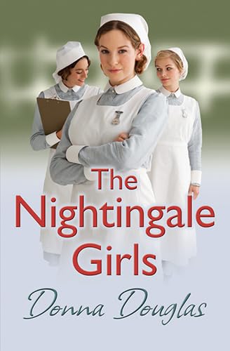 9780750536332: The Nightingale Girls