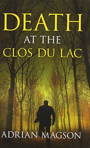 Stock image for Death at the Clos Du Lac for sale by Better World Books Ltd