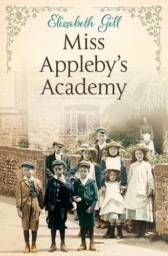 Stock image for Miss Appleby's Academy for sale by WorldofBooks