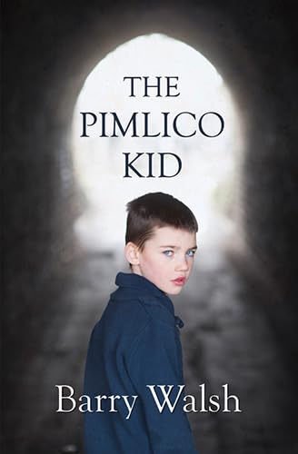 Stock image for The Pimlico Kid for sale by WorldofBooks