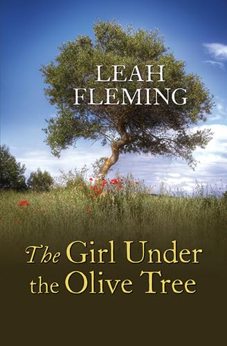 Stock image for The Girl Under The Olive Tree for sale by WorldofBooks