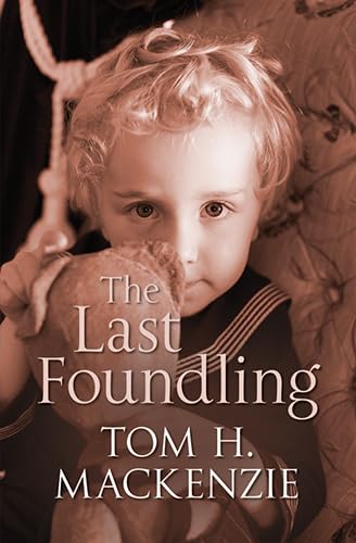 Stock image for The Last Foundling for sale by WorldofBooks